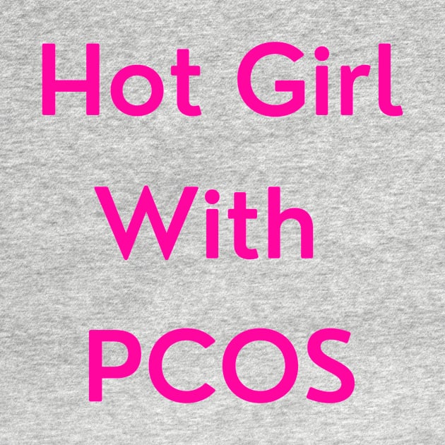 Hot Girl with PCOS (pink version) by erinrianna1